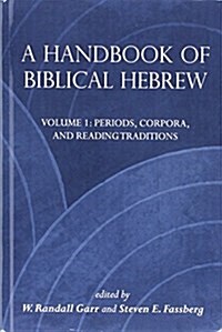 A Handbook of Biblical Hebrew (Hardcover, SEW)
