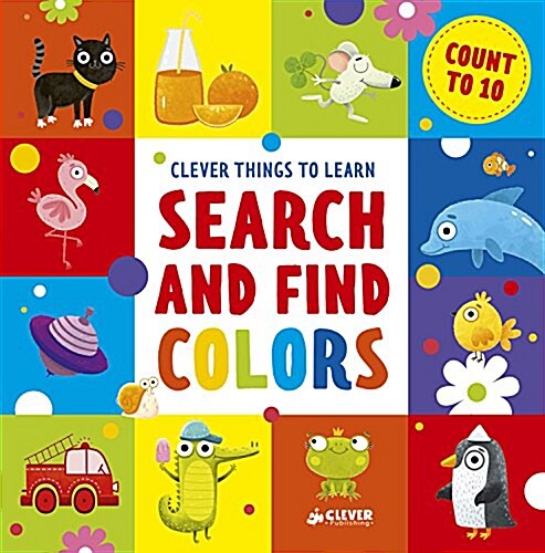 Search and Find Colors: Learn Colors (Board Books)