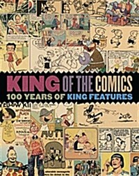 King of the Comics: One Hundred Years of King Features Syndicate (Paperback)