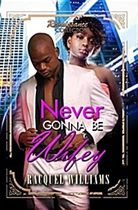 Never Gonna Be Wifey (Mass Market Paperback)