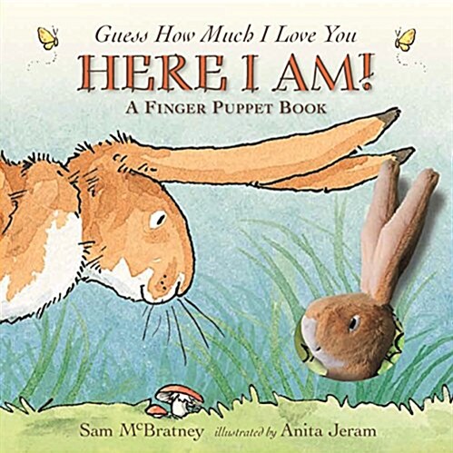 Here I Am!: A Finger Puppet Book: A Guess How Much I Love You Book (Board Books)