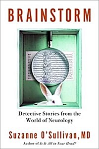 Brainstorm: Detective Stories from the World of Neurology (Hardcover)