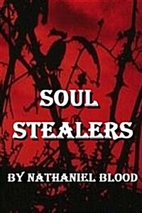 Soul Stealers (Paperback)