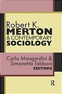 Robert K. Merton and Contemporary Sociology (Paperback)