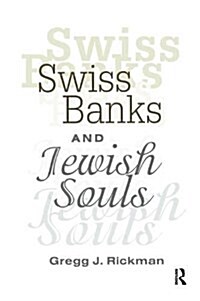 Swiss Banks and Jewish Souls (Paperback)
