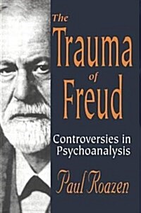 The Trauma of Freud (Paperback)