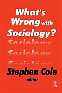 Whats Wrong With Sociology? (Paperback)