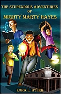 The Stupendous Adventures of Mighty Marty Hayes (Paperback)