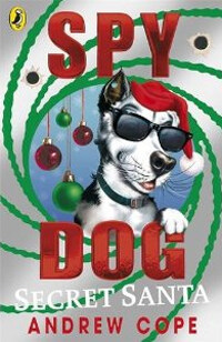 Spy Dog : Secret Santa