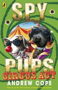 Spy Pups Circus Act (Paperback)