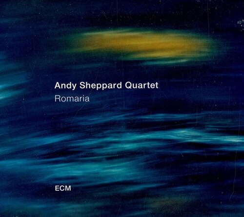 [수입] Andy Sheppard Quartet - Romaria