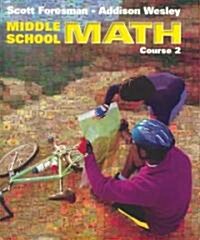 Middle School Math Course 2 Se 1999c (Hardcover)