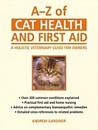A-Z of Cat Health and First Aid : A Practical Guide for Owners (Paperback, Main)