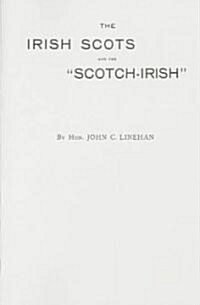 Irsh and the Scotch-Irish (Paperback)