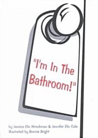 Im in the Bathroom (Hardcover)