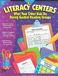 Literacy Centers Grades 3-5: What Your Other Kids Do During Guided-Reading Groups (Paperback)