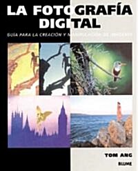 LA Fotografia Digital (Paperback)