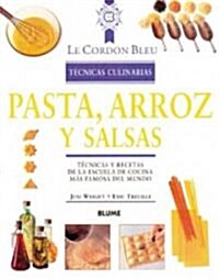 Pasta, Arroz Y Salsas / Pasta,  Rice and Sauces (Paperback, Translation)