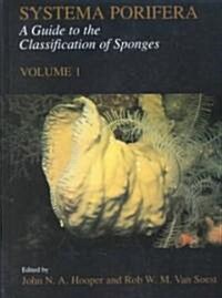 Systema Porifera: A Guide to the Classification of Sponges (Hardcover, 2002. Corr. 2nd)