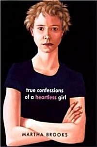 [중고] True Confessions of a Heartless Girl (Hardcover)