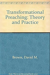 Transformational Preaching (Paperback)