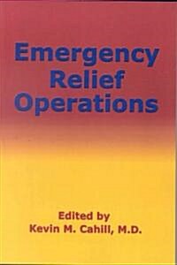 Emergency Relief Operations (Paperback)