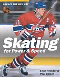 Skating for Power & Speed (Paperback)