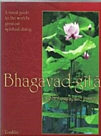 Bhagavad Gita: A Photographic Essay (Paperback)
