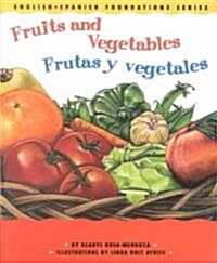 Fruits And Vegetables/Frutas y Vegetales (Board Books)