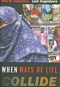 When Ways of Life Collide (Hardcover)