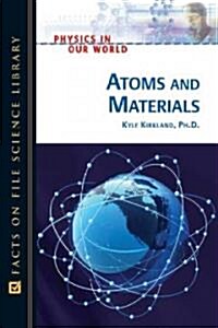 Atoms and Materials (Hardcover)