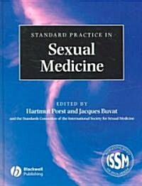 Standard Practice in Sexual Medicine (Hardcover, 1st)
