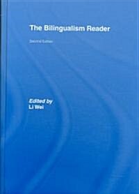 The Bilingualism Reader (Hardcover, 2 ed)