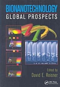 Bionanotechnology: Global Prospects (Hardcover)