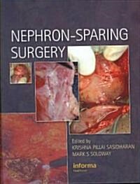 Nephron-Sparing Surgery (Hardcover)