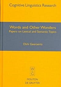 Words and Other Wonders: Papers on Lexical and Semantic Topics (Hardcover)