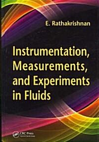 Instrumentation, Measurements, and Experiments in Fluids (Hardcover)