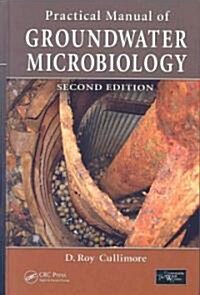 Practical Manual of Groundwater Microbiology (Hardcover, 2)