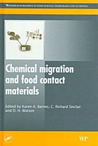 Chemical Migration and Food Contact Materials (Hardcover)