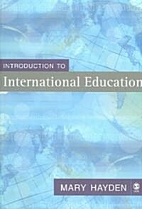 Introduction to International Education: International Schools and Their Communities (Paperback)