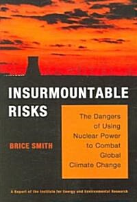 Insurmountable Risks (Paperback)