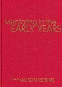 Mentoring in the Early Years (Hardcover)