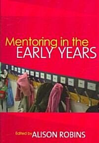 Mentoring in the Early Years (Paperback)