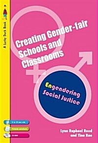 Creating Gender-Fair Schools and Classrooms: Engendering Social Justice 5-13 [With CDROM] (Paperback)