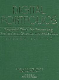 Digital Portfolios: Powerful Tools for Promoting Professional Growth and Reflection (Hardcover, 2)