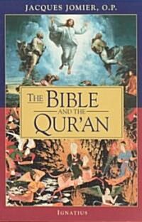 Bible and the Quran (Paperback)