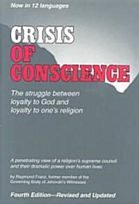 Crisis of Conscience (Hardcover, 4th)