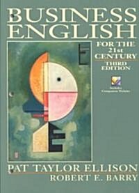 Business English for the 21st Century (Paperback, 3rd)