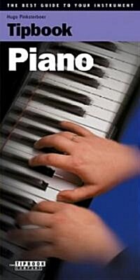 Tipbook Piano: The Best Guide to Your Instrument (Paperback)