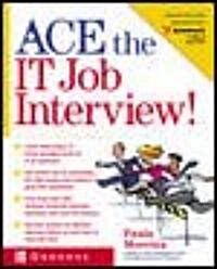 Ace the It Job Interview (Paperback)